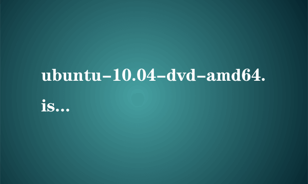 ubuntu-10.04-dvd-amd64.iso ubuntu-10.04-dvd-i386.iso